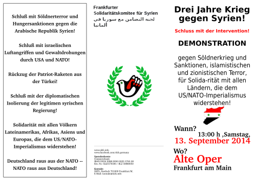 Demo 13.9.2014, 13 Uhr in Frankfurt am Mai, Alte Oper: Drei Jahre Krieg gegen Syrien - Schluß mit der Intervention!